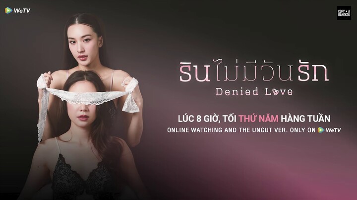 [Denied Love] EP.2 Vietsub