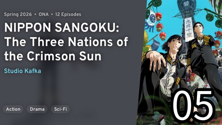 EP 05 NIPPON SANGOKU: The Three Nations of the Crimson Sun | Nippon Sangoku