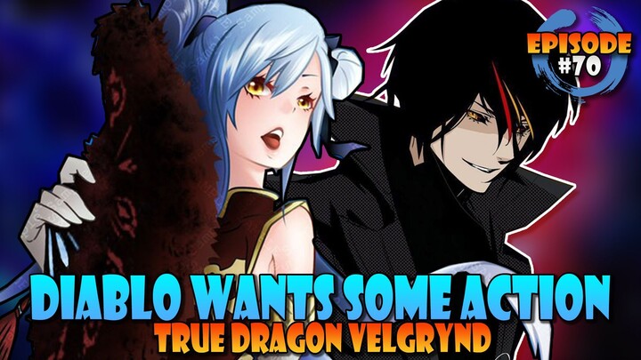 Diablo Wants to FIGHT Velgrynd! #70 - Volume 14 - Tensura Lightnovel