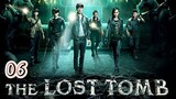 The Lost Tomb (Episode.06) EngSub