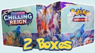 Opening *TWO* Chilling Reign Booster Boxes | Pt. 1