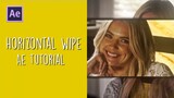 HORIZONTAL WIPE|ae tutorial