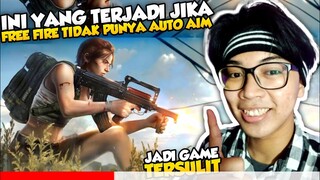 FREE FIRE TIDAK AUTO AIM !! APA YANG AKAN TERJADI YA ??