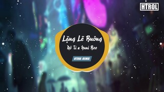 Lặng Lẽ Buông ( Htrol Remix ) | Rô Ti, Yuni Boo | Nhạc Tiktok Gây Nghiện 2019