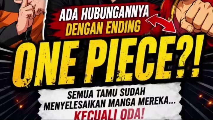 Kenapa Oda Kumpulkan Para Mangaka Legendaris? Ada Hubungannya dengan Ending One Piece?!