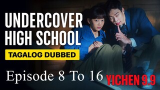 ᑌᑎᗪEᖇᑕOᐯEᖇ ᕼIGᕼ ᔕᑕᕼOOᒪ EᑭIᔕOᗪE 8 - 16