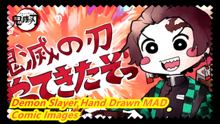 [Demon Slayer Hand Drawn MAD] Demon Slayer Is Coming~ / Comic Images / All Figures