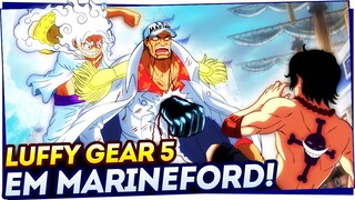 E SE O LUFFY GEAR 5 ESTIVESSE EM MARINEFORD? ACE E BARBA BRANCA SERIAM SALVOS? - ONE PIECE