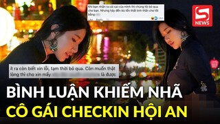 Netizen Việt tràn vào bình luận khiếm nhã dưới bài viết xin lỗi của nữ du khách hở bạo ở Hội An