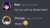 Baal met Zhongli on discord but...