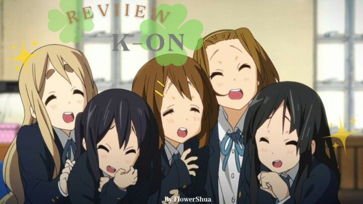 Review anime •| K-On