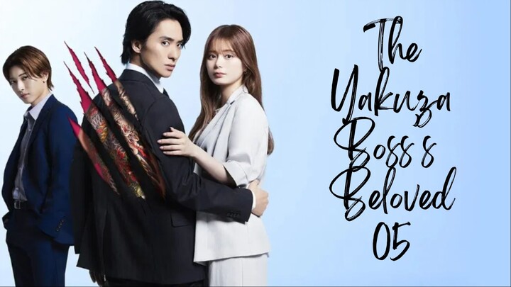 The Yakuza Boss's Beloved 2025 Ep 5 Eng Sub