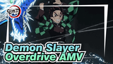 Overdrive Of Demon Destruction | Demon Slayer AMV