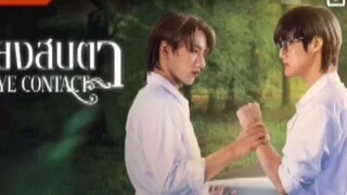 EP. 6 # EYE CONTACT LAST EP.(ENGSUB)