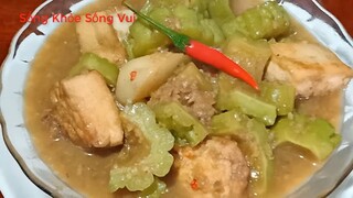 MÓN KHỔ QUA ĐẮNG KHO MẮM .CHIA SẼ MÓN CHAY NGON CHO CẢ NHÀ
