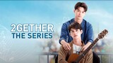 2gether the series ep8 {eng sub}