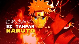 (AMV) BERWIBAWA - SI TAMPAN NARUTO