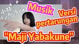 [Miss Kobayashi's Dragon Maid] Musik | Versi pertarungan "Maji Yabakune"
