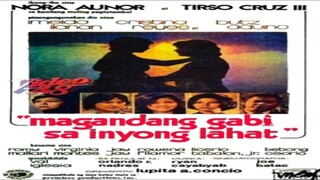 CINEMO: MAGANDANG GABI SA INYONG LAHAT (1976) FULL MOVIE