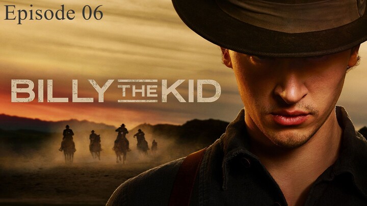 Billy The Kid (S1) Ep 06 - Fate