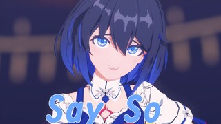 【崩坏3MMD】告诉我该怎么做 丨 希儿·Say So