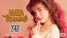 EP.75.1 | MARIA MERCEDES | TAGALOG DUB