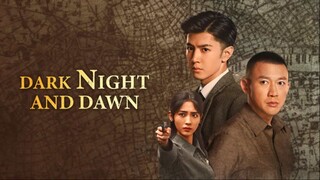 Dark Night and Dawn - 2. Bölüm (Türkçe Altyazılı)