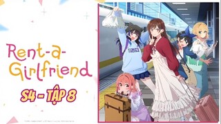 Bạn Gái Thuê S4 - Tập 8 [Việt sub]