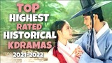 Top Highest Rated Historical Korean Dramas [ 2021-2022 ]