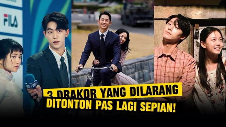 3 DRAKOR YANG DILARANG DITONTON PAS LAGI SEPIAN!