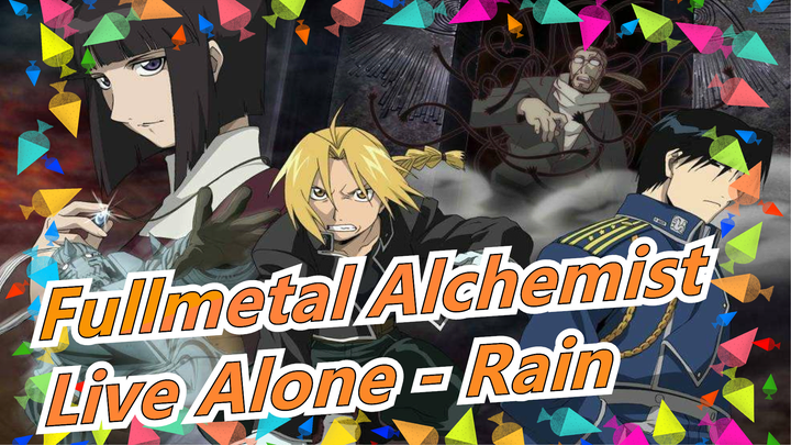[Fullmetal Alchemist/Emotional] It Doesn't Matter to Live Alone for You, Right? - Rain