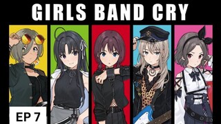 Anime GIRLS BAND CRY (EP7)