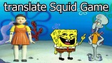 translate squid game into indonesia 😂 l spongebob meme l