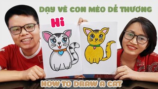 Dạy vẽ con mèo dễ thương từng bước dễ hiểu ♥ How to draw a cat ♥