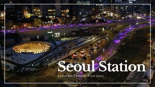 Seoul Station after work with calm jazz music(서울역 퇴근길, 잔잔한 재즈음악)