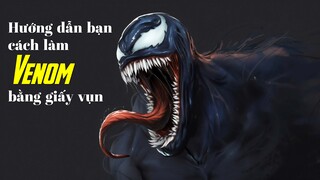 Hướng dẫn bạn cách làm Venom bằng giấy vụn