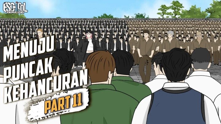 MENUJU PUNCAK KEHANCURAN PART 11 - ANIMASI SEKOLAH - DRAMA ANIMASI SEKOLAH