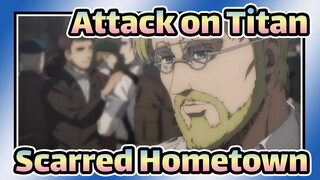 Attack on Titan|【Season 4 】Highlights Scenes：Scarred Hometown