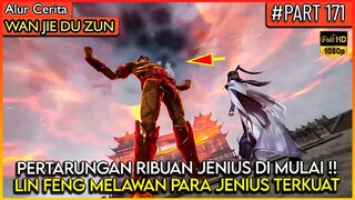 LIN FENG DI REMEHKAN OLEH PARA JENIUS DARI SEMUA SEKTE !!  - Alur Cerita Donghua #WJDZ (PART 171)