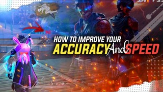 FREE FIRE TIPS AND TRICKS | HOW TO IMPROVE YOUR SPEED AND ACCURACY