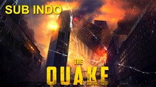 The Quake (2018) SUB INDO