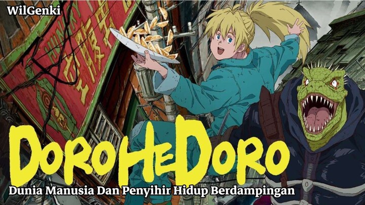 Anime DoroHedoro |Dunia Manusia Dan Penyihir Hidup Berdampingan|