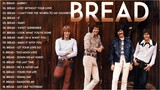 Bread Greatest Hits Full Album HD