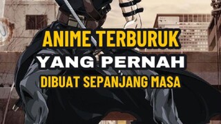 Anime Terb*ruk Yang Pernah Dibuat? Apa Benar? 🤯