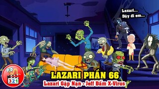 Câu Chuyện Lazari Phần 66: Lazari Bị Zombie Cắn - Jeff The Killer Đấm Eyeless Jack
