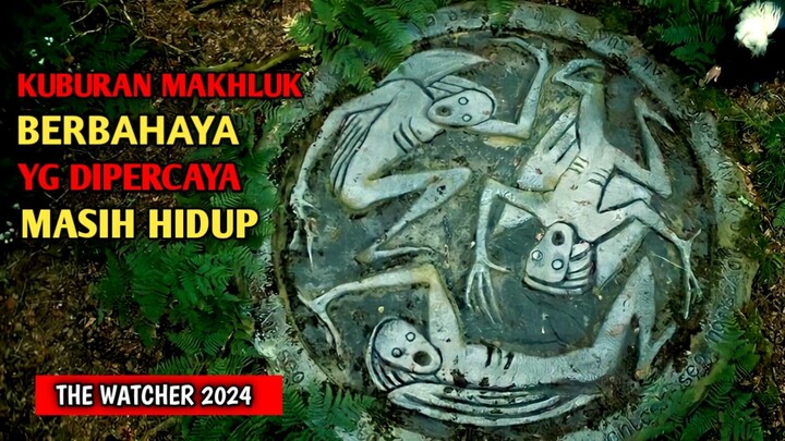 Hutan Misterius Dan Dihuni Oleh Makhluk  Kuno Berbahaya - Alur Cerita Film