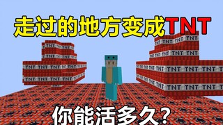 Everything you walk on turns to TNT! How long can you survive? Minecraft Survival Fun!