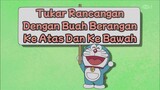 Doraemon - Tukar Rancangan Dengan Buah Berangan Ke Atas Dan Ke Bawah ( 上げ下げくりであとまわし )
