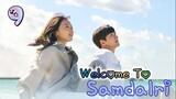 EP.9 Welcome to Samdalri (2023) สู่อ้อมกอดซัมดัลลี (ซับไทย) ตอน 9