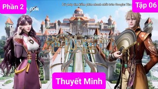 Đấu La Đại Lục Phần 2 Tập 6 Thuyết Minh